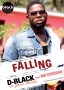 Falling by D-Black Ft. Mo'Cheddah