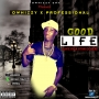 good life by Owizzy_ft_Professional